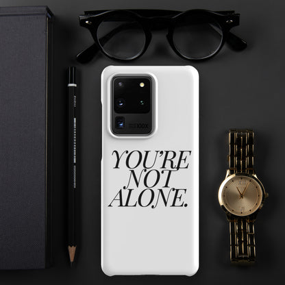 Samsung® "You're Not Alone." Phone Case