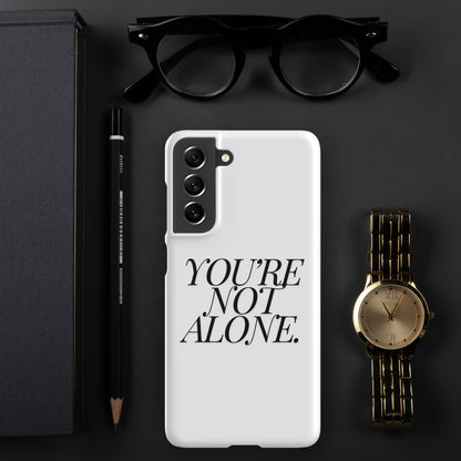 Samsung® "You're Not Alone." Phone Case