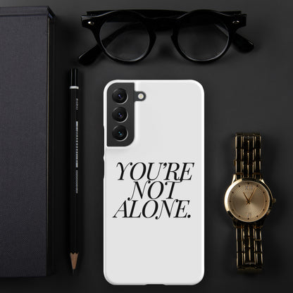 Samsung® "You're Not Alone." Phone Case